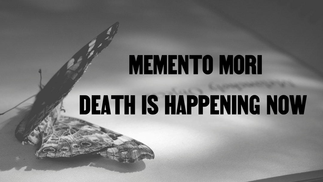 Embrace Memento Mori: Live Your Life Today